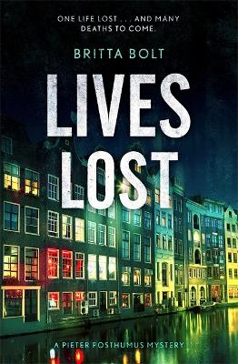 Lives Lost by Britta Bolt