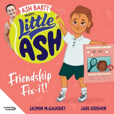 Little ASH Friendship Fix-it! by Ash Barty