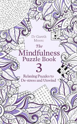 The Mindfulness Puzzle Book 3 by Gareth Moore