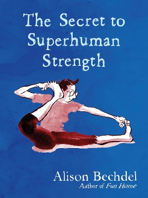 The Secret to Superhuman Strength book