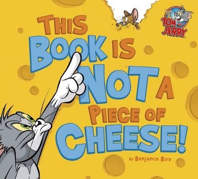 This Book Is Not a Piece of Cheese! book