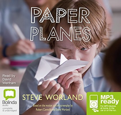 Paper Planes by Steve Worland
