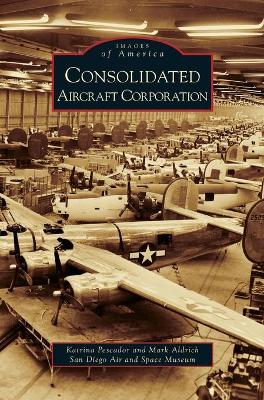 Consolidated Aircraft Corporation book