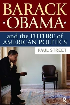 Barack Obama and the Future of American Politics book