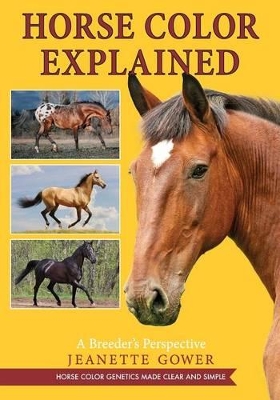 Horse Color Explained book