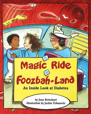 Magic Ride in Foozbah-Land by Jean Betschart