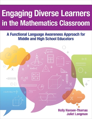 Engaging Diverse Learners in the Mathematics Classroom: A Functional Language Awareness Approach for Middle and High School Educators book