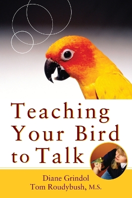 Teaching Your Bird to Talk book