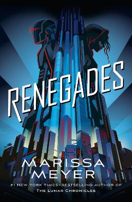 Renegades by Marissa Meyer