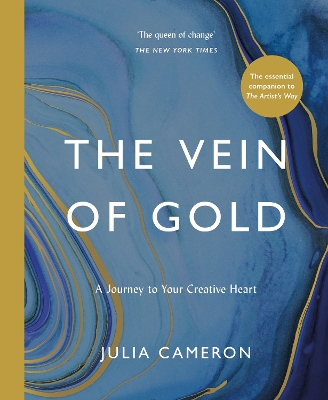 The The Vein of Gold: A Journey to Your Creative Heart by Julia Cameron