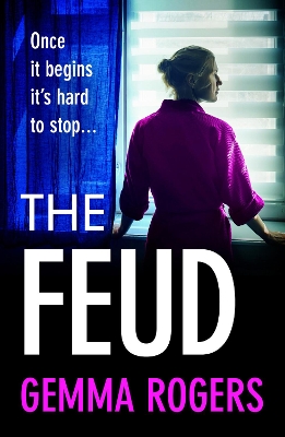 The Feud: The totally gripping domestic psychological thriller from Gemma Rogers book