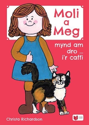 Cyfres Moli a Meg: Mynd am Dro gyda Moli a Meg i'r Caffi book