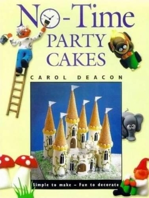 No Time Party Cakes book