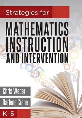 Strategies for Mathematics Instruction and Intervention, K-5 book