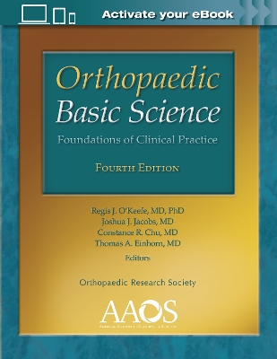 Orthopaedic Basic Science: Foundations of Clinical Practice: Print + Ebook with Multimedia book