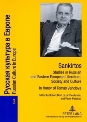 Sankirtos- Studies in Russian and Eastern European Literature, Society and Culture book