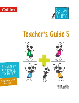 Teacher’s Guide 5 (Busy Ant Maths) book