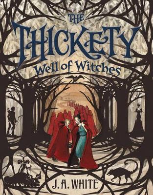 Thickety #3: Well of Witches book