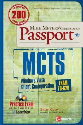 MCTS Windows Vista Client Configuration Passport (Exam 70-620) book