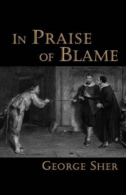 In Praise of Blame by George Sher