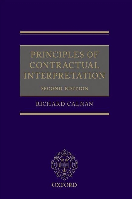 Principles of Contractual Interpretation by Richard Calnan