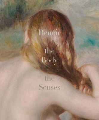 Renoir: The Body, The Senses book