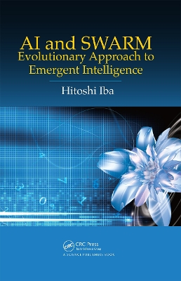AI and SWARM: Evolutionary Approach to Emergent Intelligence book