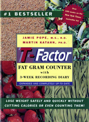 The T-Factor Fat Gram Counter by Jamie Pope