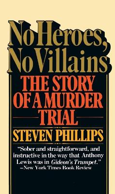 No Heroes, No Villains book