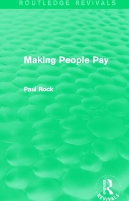 Making People Pay by Paul Rock
