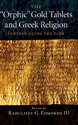'Orphic' Gold Tablets and Greek Religion book