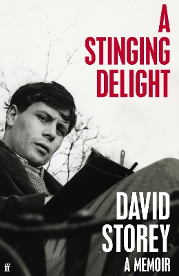 A Stinging Delight: A Memoir by David Storey