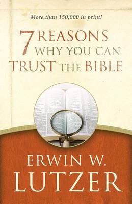 7 Reasons Why You Can Trust the Bible book