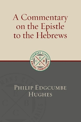 A Commentary on the Epistle to the Hebrews book