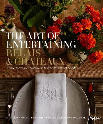 Art of Entertaining Relais & Chateaux, The book