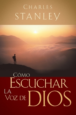 Cómo escuchar la voz de Dios book