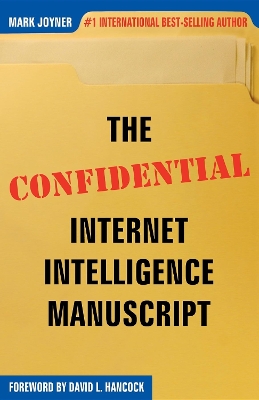 The Confidential Internet Intelligence Manuscript book