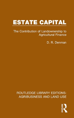 Estate Capital: The Contribution of Landownership to Agricultural Finance book