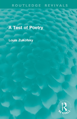 A Test of Poetry by Louis Zukofsky
