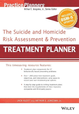 Suicide and Homicide Risk Assessment and Prevention Treatment Planner, with DSM-5 Updates book