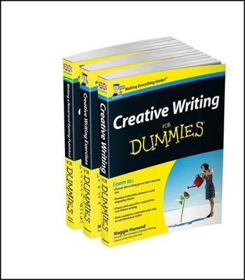 Creative Writing For Dummies Collection- Creative Writing For Dummies/Writing a Novel & Getting Published For Dummies 2e/Creative Writing Exercises FD by Maggie Hamand