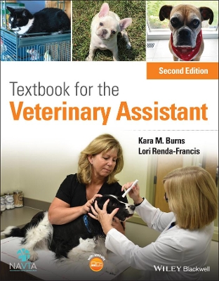 Textbook for the Veterinary Assistant by Kara M. Burns