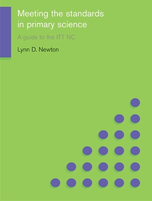 Meeting the Standards in Primary Science: A Guide to the ITT NC book