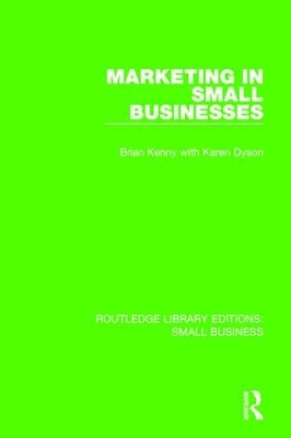 Marketing in Small Businesses by Brian Kenny