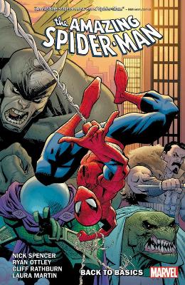 Amazing Spider-Man by Nick Spencer Vol. 1: Back To Basics book