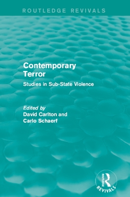 Contemporary Terror: Studies in Sub-State Violence book