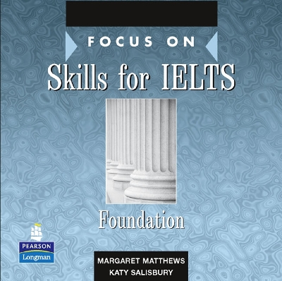 Focus on Skills for IELTS Foundation CD for Pack book