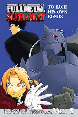 Fullmetal Alchemist: The Ties That Bind (Novel) book