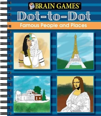 Brain Games - Dot to Dot: Famous People and Places book