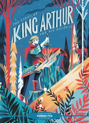 Classic Starts®: The Story of King Arthur and His Knights book